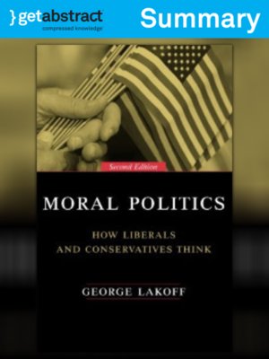cover image of Moral Politics (Summary)